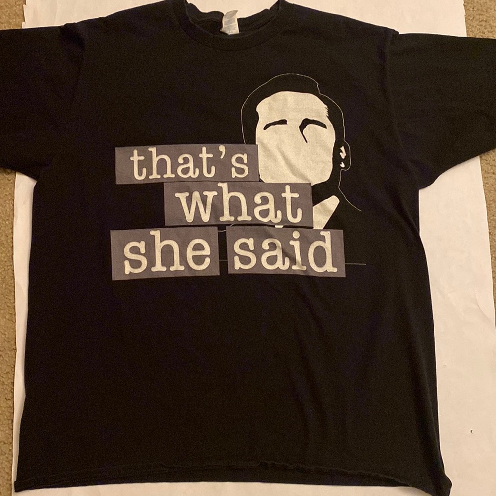 Item# 23 Men’s T-Shirt “that’s what she said” Size XL